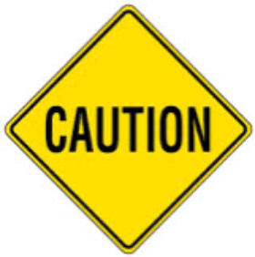 Caution sign